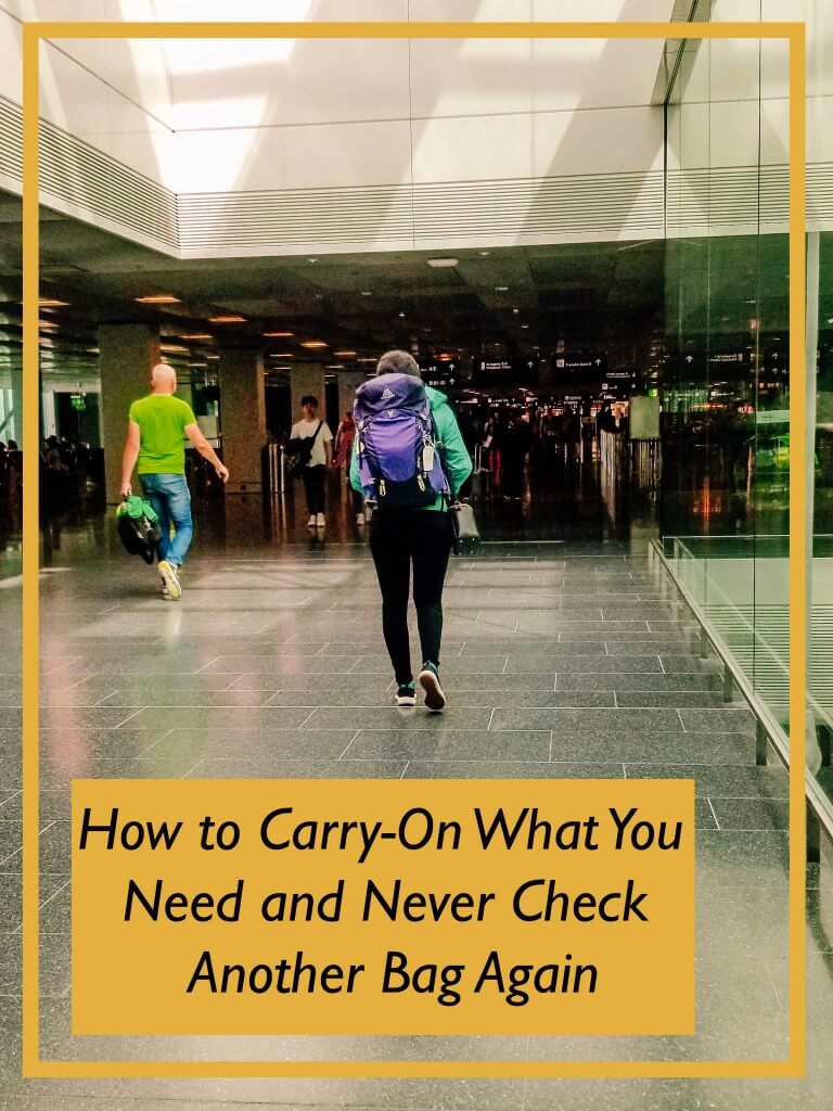 Ultimate Carry On Packing Tips and How to Never Check a Bag Again! 6