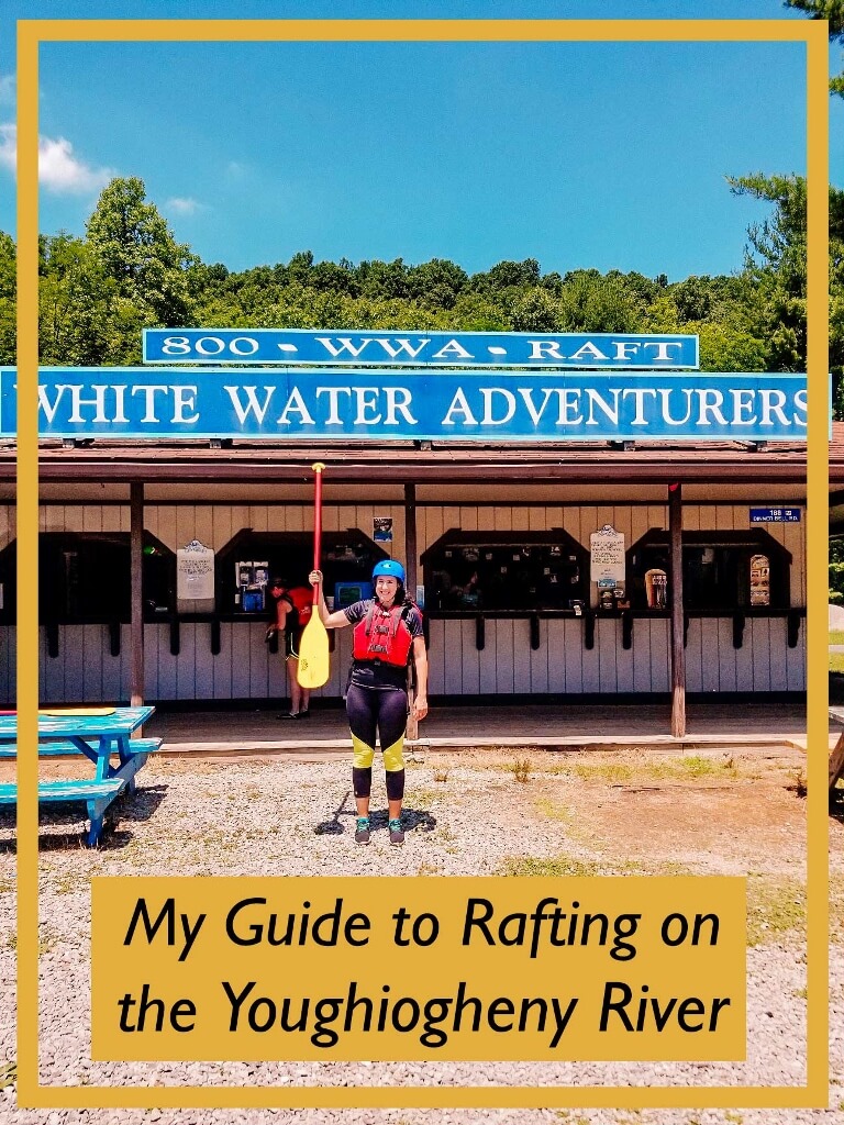 Me standing in a life jacket and a paddle with a title that says My Guide to Rafting on the Youghiogheny River