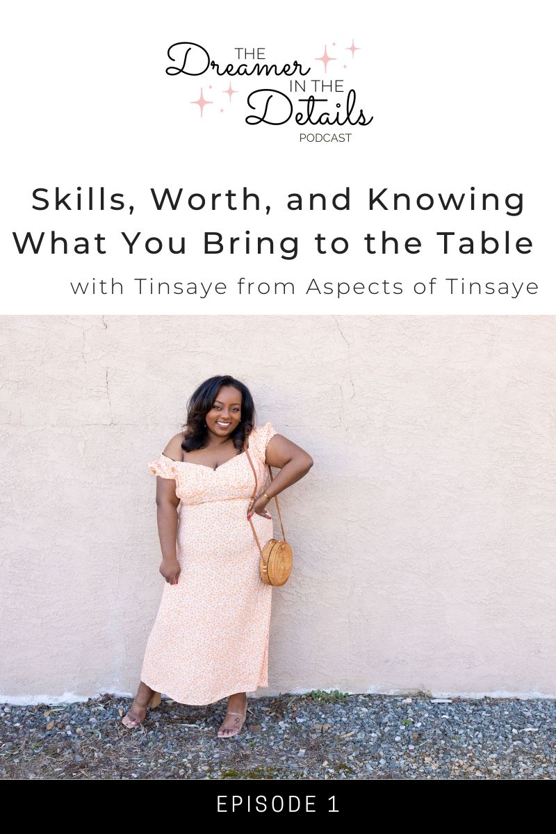 Skills, Worth, and Knowing What You Bring to the Table 1